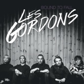 Les Gordons - Bound To Fall