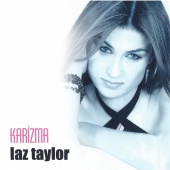 Laz Taylor - Karizma