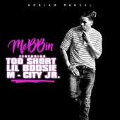 Adrian Marcel - Mobbin (feat. Too $hort, Lil Boosie, M-City Jr.)