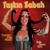 Taşkın Sabah - Belly Dance, Vol. 1 Turkish Folk Music