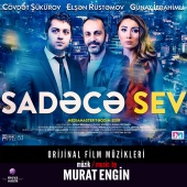 Murat Engin - Sadece Sev (Orijinal Film Müzikleri)