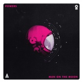 Powers - Man On The Moon
