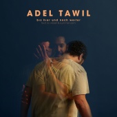 Adel Tawil - Bis hier und noch weiter (Feat. KC Rebell & Summer Cem) (feat. KC Rebell, Summer Cem)