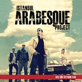 İstanbul Arabesque Project - Her Gün İsyanım Var By Barbaros Akbulut