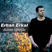 Erhan Erkal - İkimize Aşk Oldu