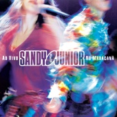 Sandy e Junior - Sandy & Junior Ao Vivo No Maracanã / Internacional - Extras