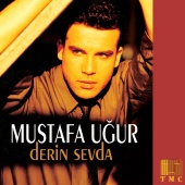 Mustafa Uğur - Derin Sevda