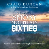 Craig Duncan & The Appalachian Orchestra - Smoky Mountain Sixties