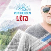 DJ Ötzi - Von Herzen