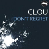 Clou - Don't Regret