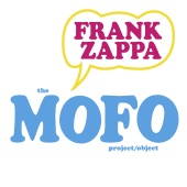 Frank Zappa & The Mothers Of Invention - The MOFO Project/Object