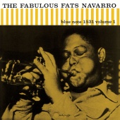 Fats Navarro - The Fabulous Fats Navarro [Vol. 1 (Expanded Edition)]