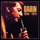 Bobby Darin - Darin 1936-1973 [Expanded Edition]