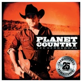 Lee Kernaghan - Planet Country [Remastered]