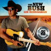 Lee Kernaghan - The New Bush [Remastered]