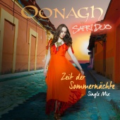 Oonagh & Safri Duo - Zeit der Sommernächte [Single Mix]