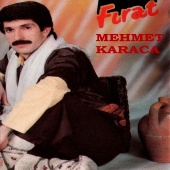 Mehmet Karaca - Fırat