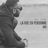 Mac Tyer - La rue en personne