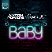 Anton Powers & Pixie Lott - Baby