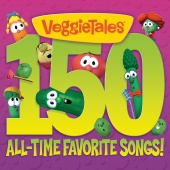 VeggieTales - 150 All-Time Favorite Songs!