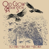Old Crow Medicine Show - Rainy Day Women #12 & 35 (Live)