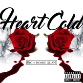 Rich Homie Quan - Heart Cold