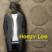 Heezy Lee - Qu'est-ce qu'on s'aime