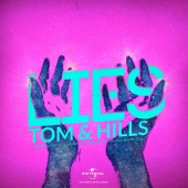 Tom & Hills - Lies [The Remixes]