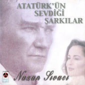 Nazan Sıvacı - Atatürk'ün Sevdiği Şarkılar