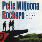 Pelle Miljoona & Rockers - Kolmen Tuulen Pesä