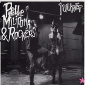 Pelle Miljoona & Rockers - Juuret