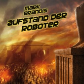 Mark Brandis - 04: Aufstand der Roboter