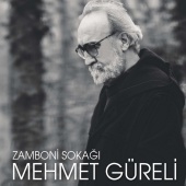 Mehmet Güreli - Zamboni Sokağı