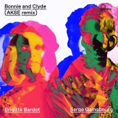 Brigitte Bardot & Serge Gainsbourg - Bonnie And Clyde [Akse Remix]