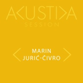 Marin Jurić-Čivro - Akustika Session