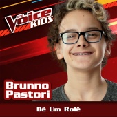 Brunno Pastori - Dê Um Rolê [Ao Vivo / The Voice Brasil Kids 2017]