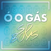 SD Boys - Ó O Gás