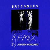 Paper Route - Balconies (Jorgen Odegard Remix)