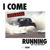 AtellaGali - I Come Running