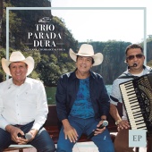 Trio Parada Dura - Trio Parada Dura - EP [Ao Vivo]
