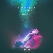The Him - I Wonder [Remix EP]