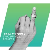 Fake Pictures - Two Princes [Remixes]