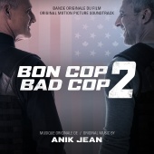 Anik Jean - Bon Cop Bad Cop 2 [Original Motion Picture Soundtrack]