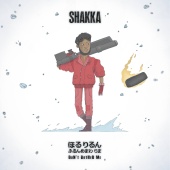 Shakka - Don't Bother Me