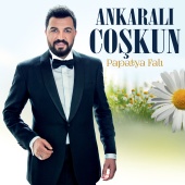 Ankaralı Coşkun - Papatya Falı