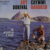 Dorival Caymmi & Ary Barroso - Um Interpreta O Outro