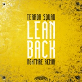 Terror Squad - Lean Back [NGHTMRE Remix]