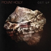 Mount Holly - Get Up