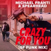 Michael Franti & Spearhead - Crazy For You [SF Funk Mix]