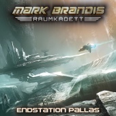Mark Brandis - Raumkadett - 09: Endstation Pallas